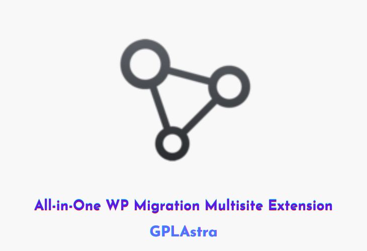 All-in-One WP Migration Multisite Free Download