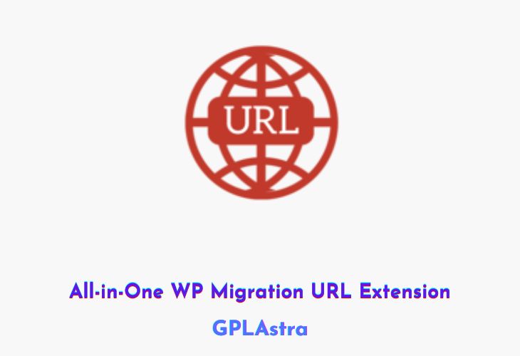 All-in-One WP Migration URL Free Download