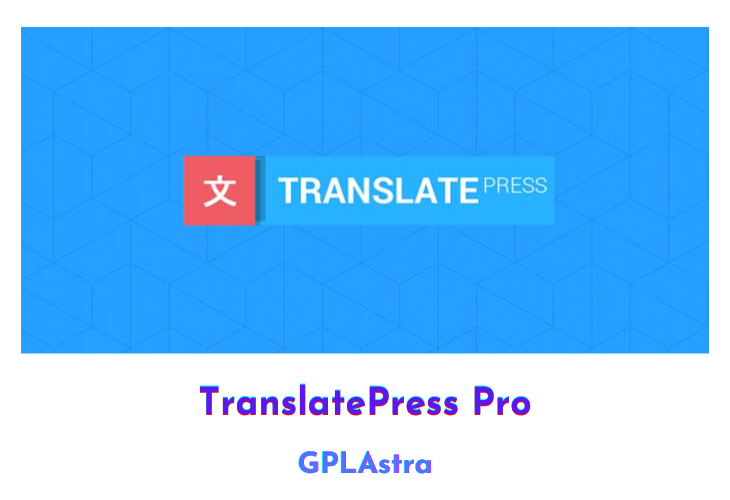 TranslatePress Pro Free Download